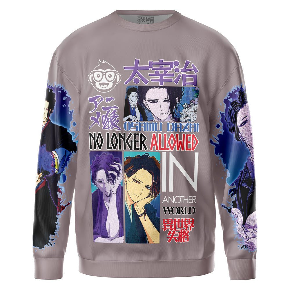 Osamu Dazai No Longer Allowed in Another World Streetwear Sweatshirt